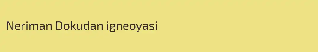 Neriman Dokudan igneoyasi